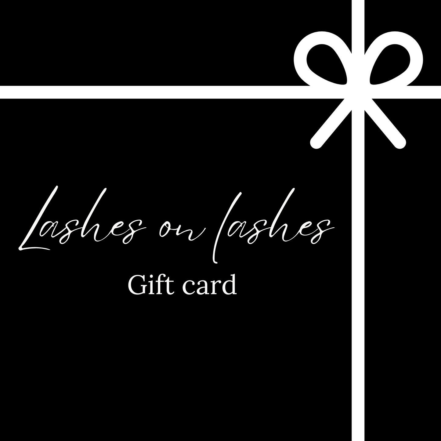 Lashes on Lashes Giftcard